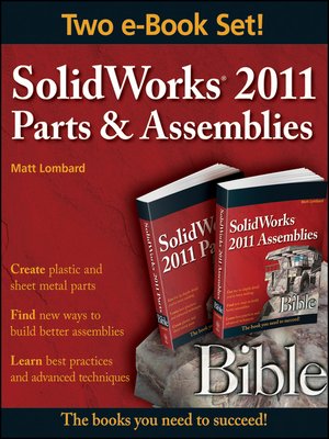 cover image of SolidWorks 2011 Parts and Assemblies Bible, Two-Volume Set